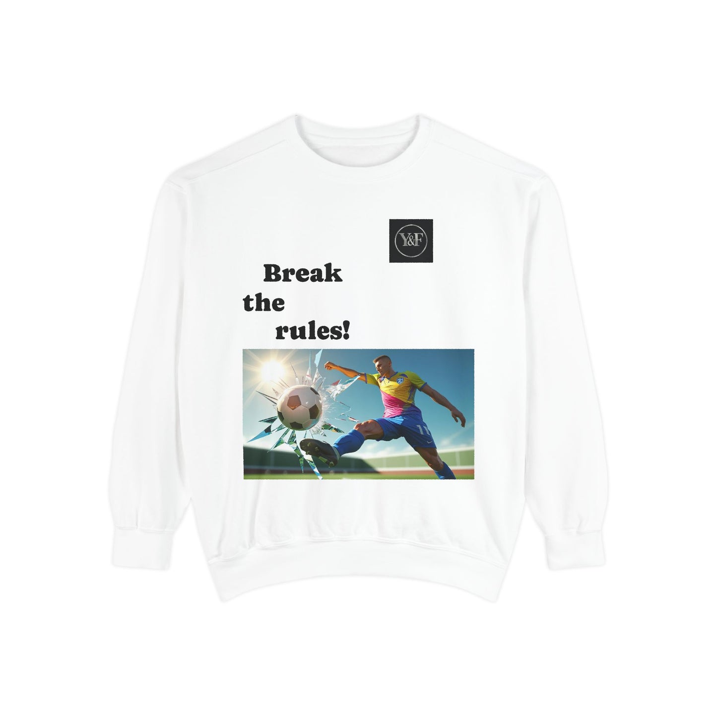 Soccer-Themed Unisex Sweatshirt - Break the Rules, Sportswear, Gift for Athletes, Casual Wear, Football Fan Apparel