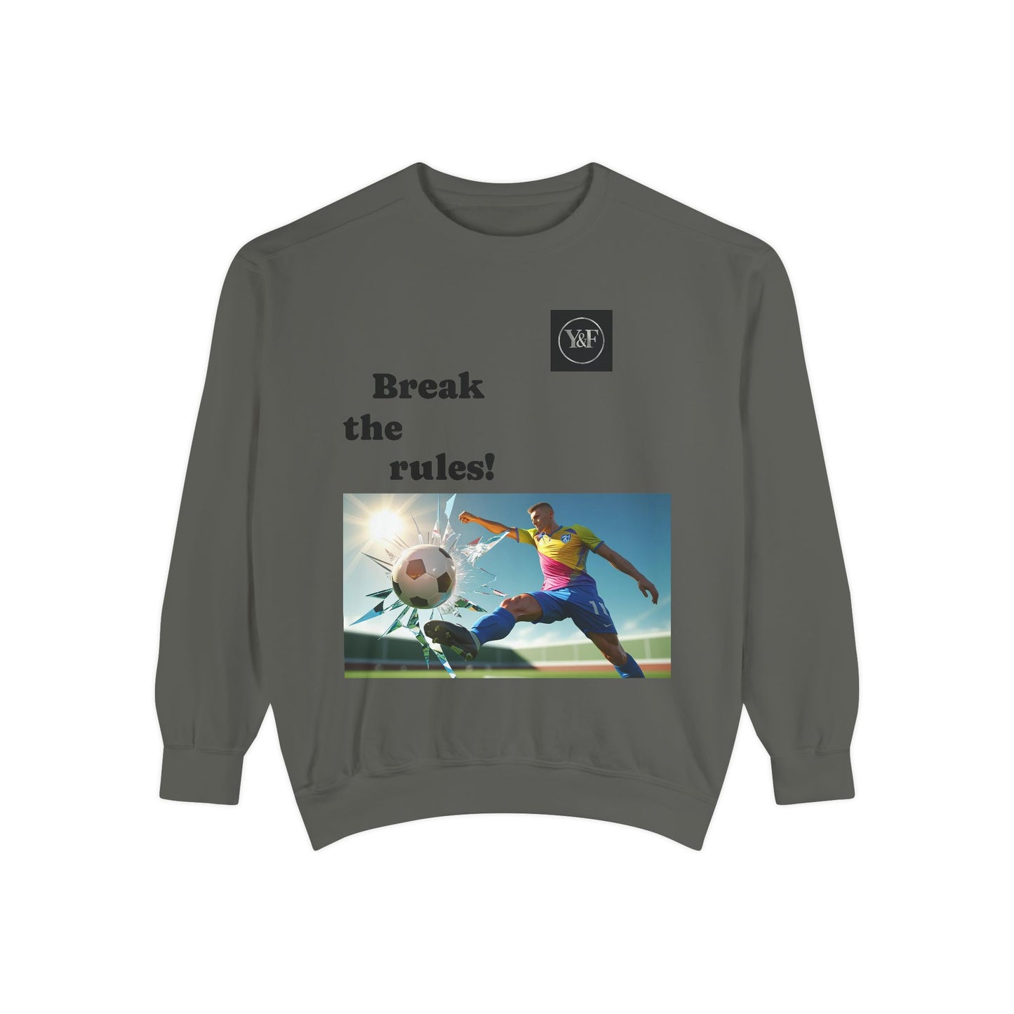 Soccer-Themed Unisex Sweatshirt - Break the Rules, Sportswear, Gift for Athletes, Casual Wear, Football Fan Apparel