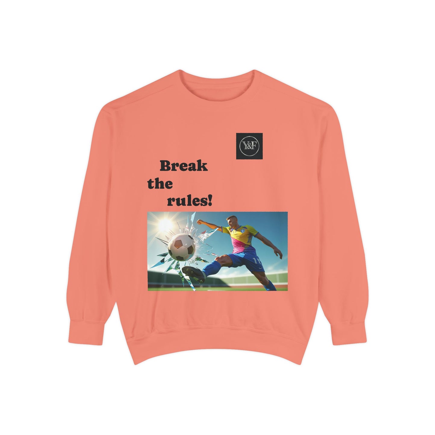 Soccer-Themed Unisex Sweatshirt - Break the Rules, Sportswear, Gift for Athletes, Casual Wear, Football Fan Apparel